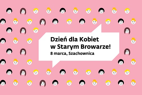 Dzien dla Kobiet w Starym Browarze