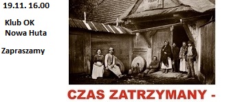 CZAS ZATRZYMANY – ZANIM ZBUDOWANO NOWĄ HUTĘ