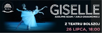  „Giselle” z moskiewskiego Teatru Bolszoj 