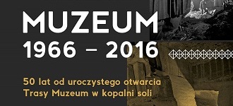 50 lat Trasy Muzeum w kopalni soli