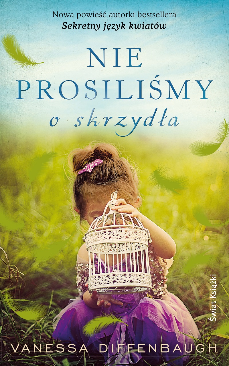 NIE PROSILIŚMY O SKRZYDŁA 