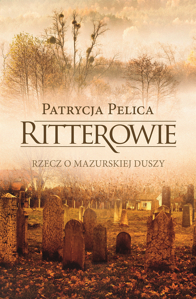  Saga o wspaniałym świecie dawnych Mazur.