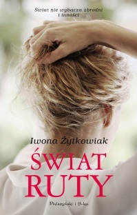 Świat Ruty POWIEŚĆ OBYCZAJOWA