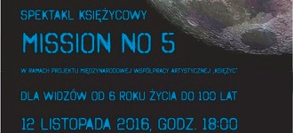 SPEKTAKL KSIĘŻYCOWY – MISSION NO 5 
