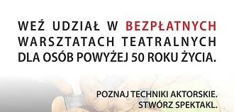 Nabór do nowej grupy w ramach Teatru Warszawa +50. 