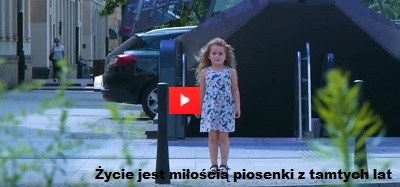 Życie jest miłością piosenki z tamtych lat