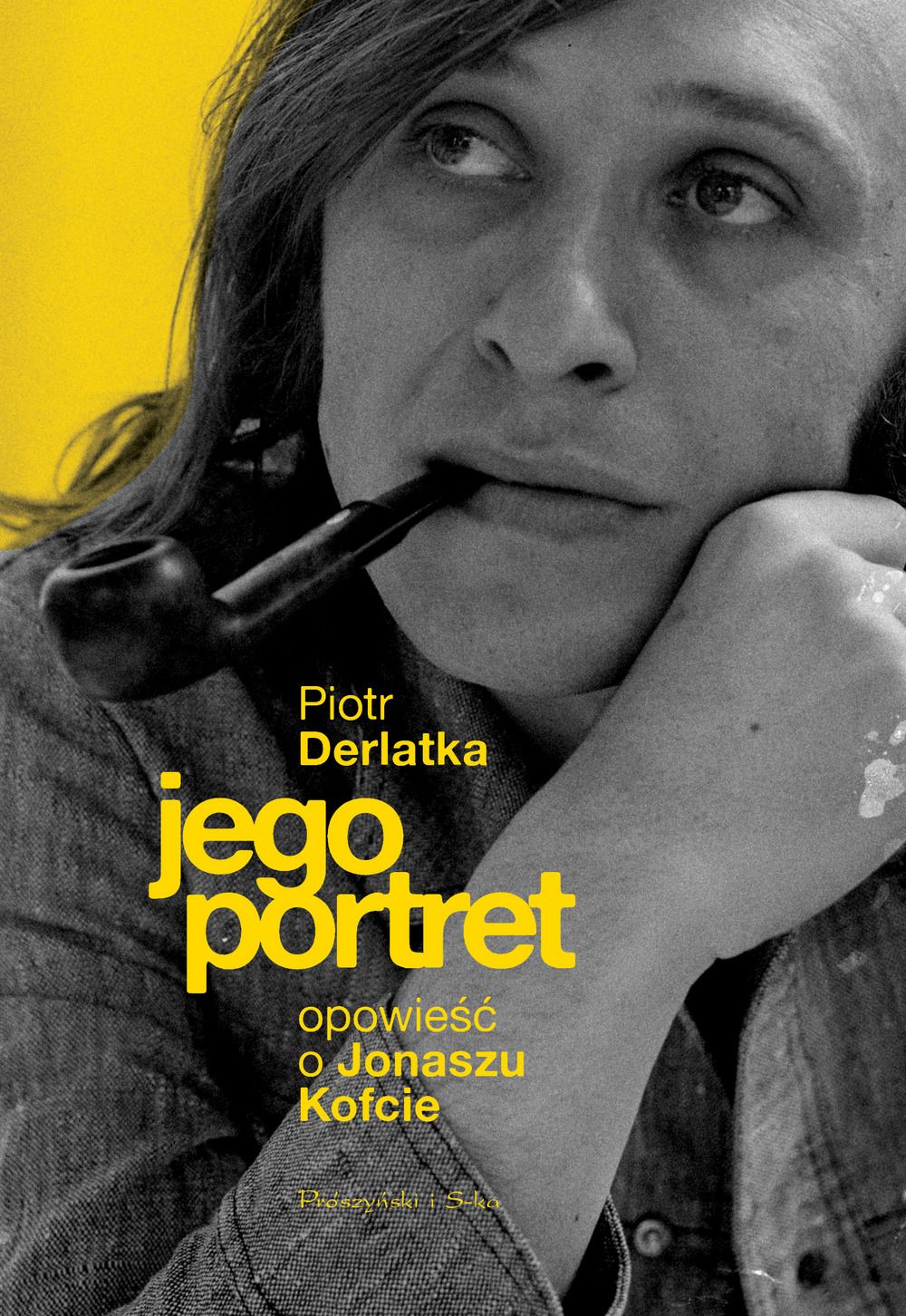 Jego portret. Opowieść o J. Kofcie 