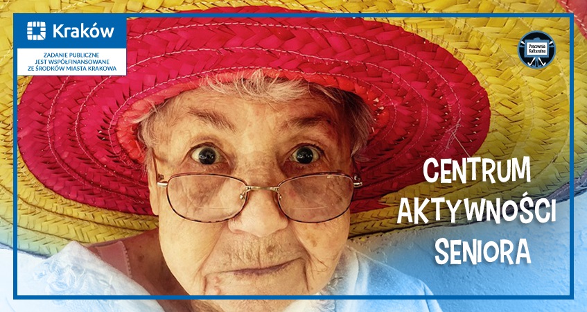 Centrum Aktywności Seniora - Na aktywność nigdy za późno