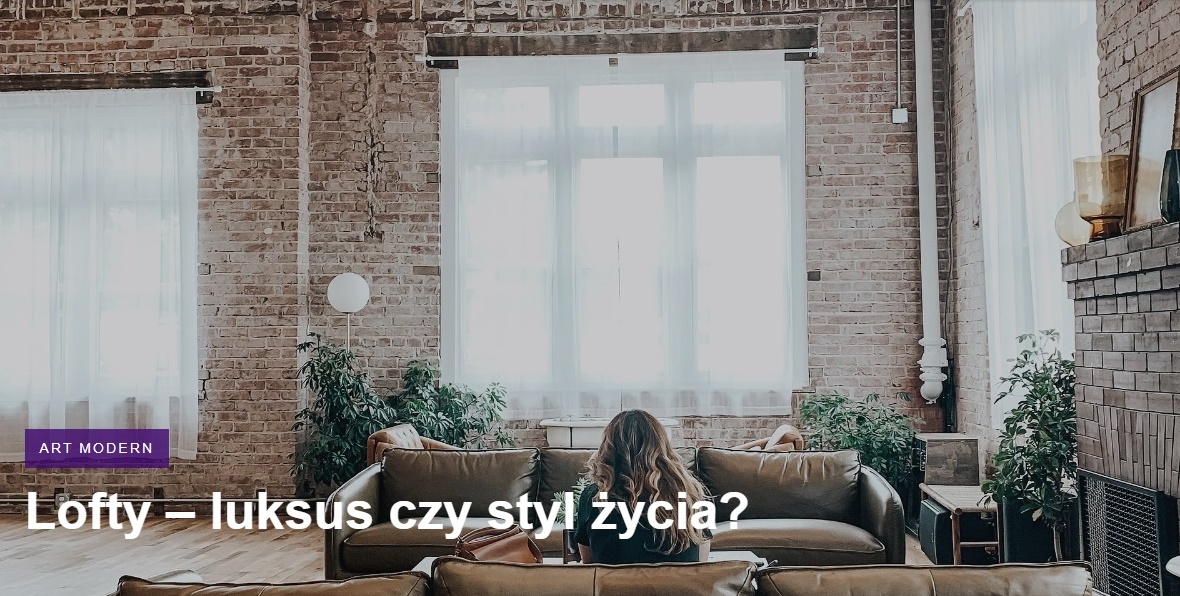 Lofty – luksus czy styl życia?