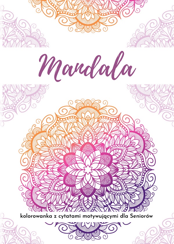Mandala i cytaty motywujące poprawią Ci humor