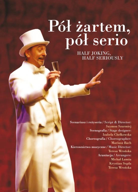 „PÓŁ ŻARTEM, PÓŁ SERIO" 