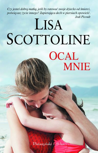 Lisa Scottoline ,Ocal mnie (Save Me)