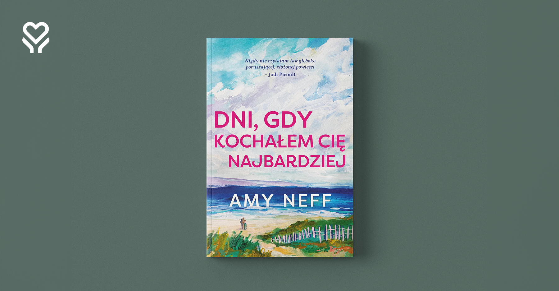 Miłość do ostatniego oddechu — „Dni, gdy kochałem Cię najbardziej” Amy Neff