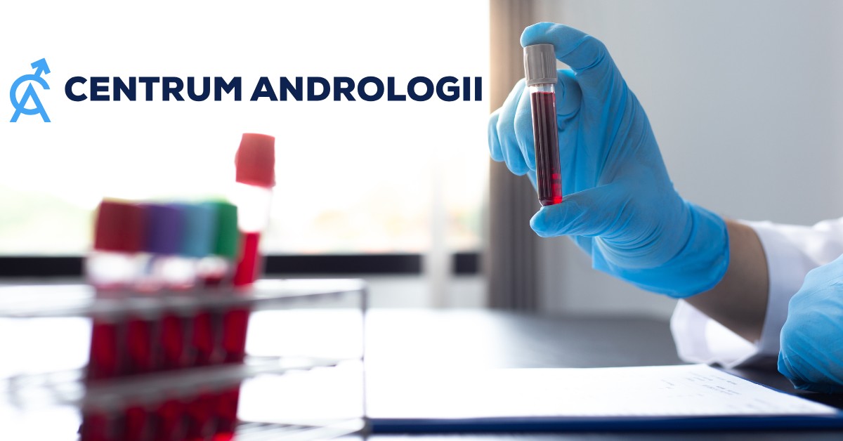 Centrum Andrologii - specjaliści od terapii zastępczej testosteronem